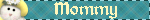 mommy2.gif